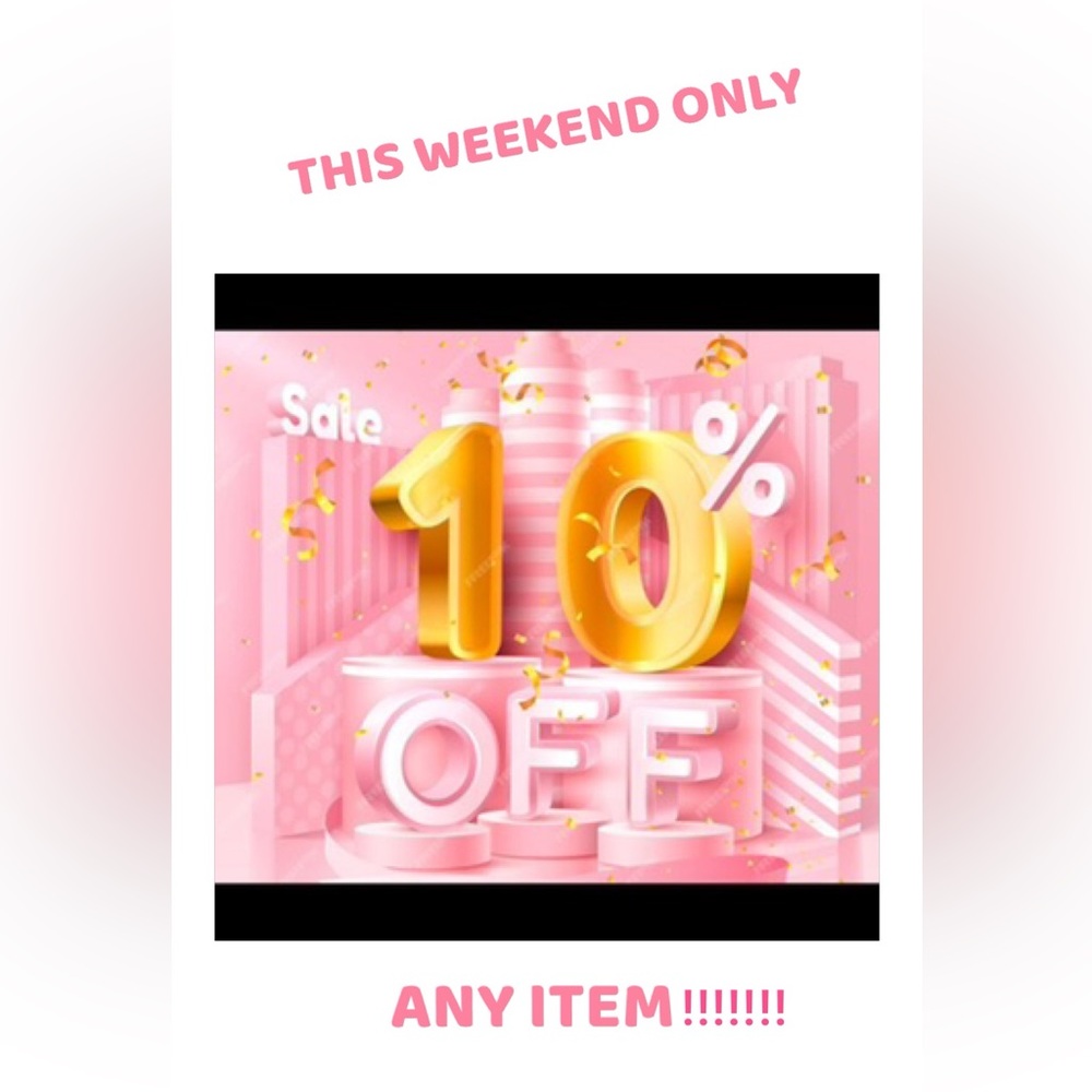10% OFF ANY ITEM IN MY CLOSET !!!!!